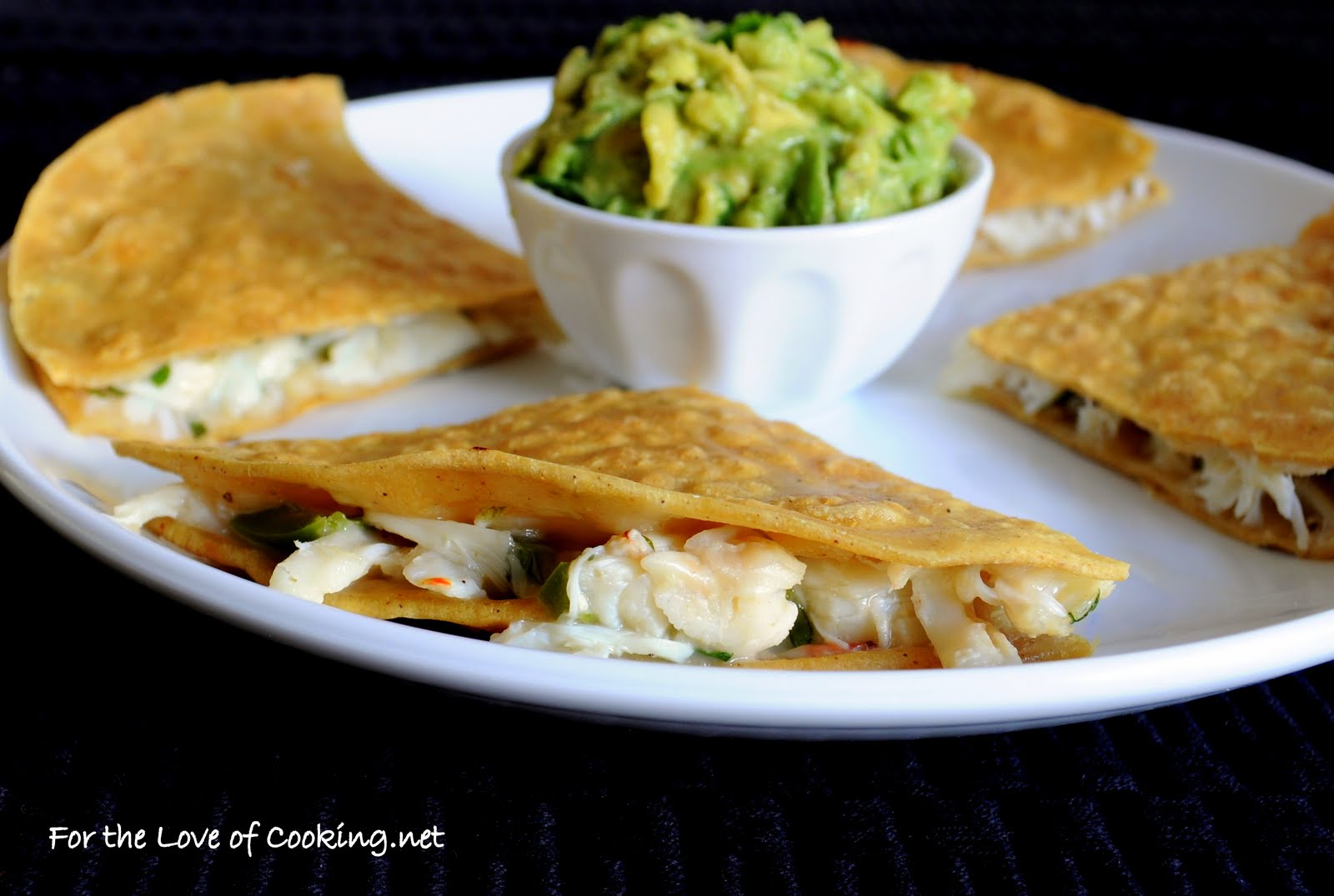 Crab Quesadilla with Homemade Guacamole For the Love of Cooking