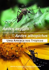 Aedes aegypti e Aedes albopictus – Uma Ameaça aos Trópicos