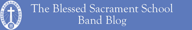 The Blessed Sacrament School Band Blog