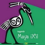 LEGGENDE MAYA IXIL