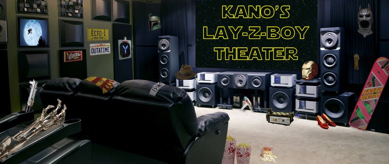 Kano's Lay-Z-Boy Theater