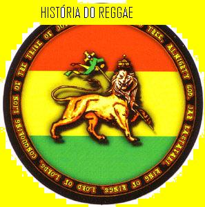 HISTÓRIA DO REGGAE 2