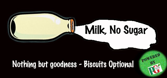 Milk, no sugar