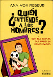 " ¿Quién entiende a los hombres?"