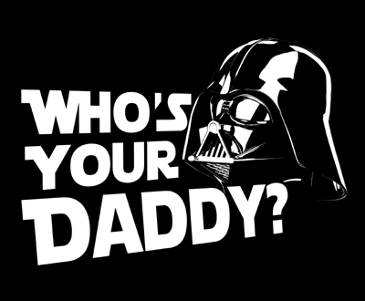 Who's your daddy?