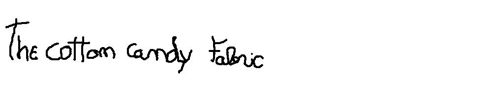 the cotton candy fabric