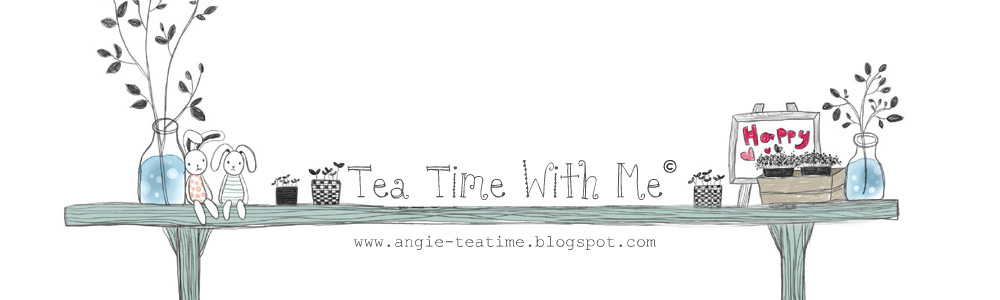 ❤ ◠◡◠ Tea Time with Me ❤