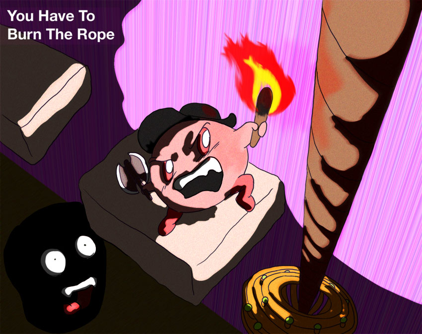 you have to burn the rope meme you have to burn the rope meme
