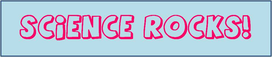 Science Rocks!