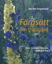 Färgsätt din trädgård (Forum/Bonniers)