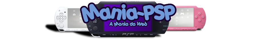 Mania PSP - A Mania da Web