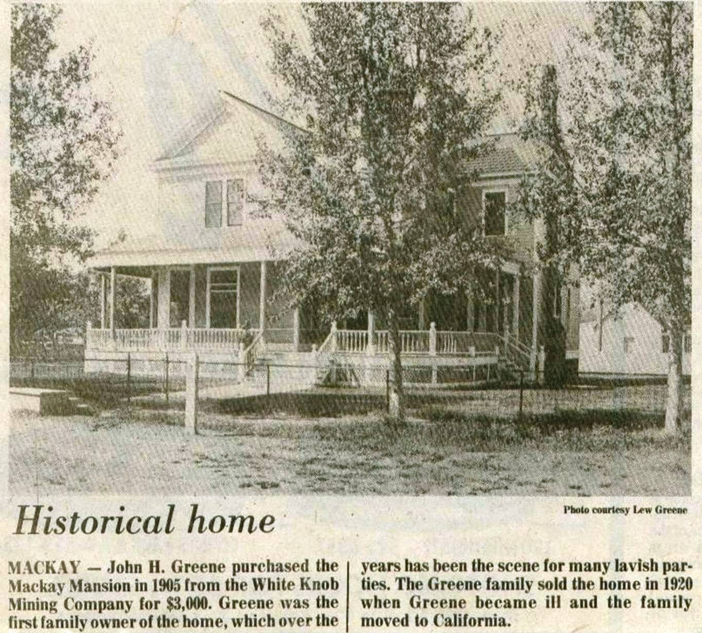 Mackay, Idaho 83251 Mackay Mansion History Corner of Spruce and Elm