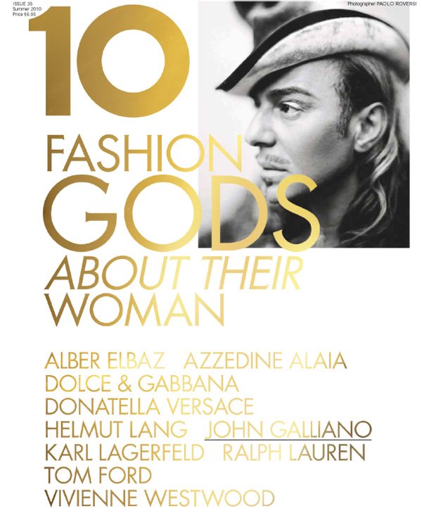 10 magazine. Gods and Kings Galliano.