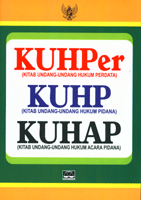 Download KUHP, KUHAP, KUHPerd ~ It's Time to Change