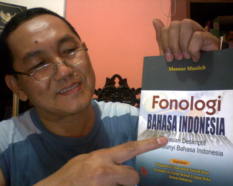 Fonologi Bahasa Indonesia: Tinjauan Deskriptif Sistem Bunyi Bahasa Indonesia (Masnur Muslich, 2008)