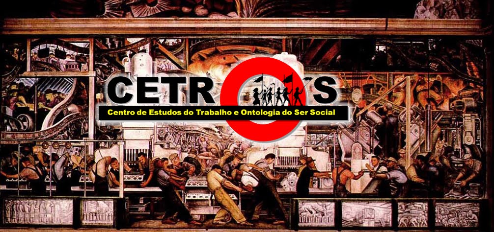 Centro de Estudos do Trabalho e Ontologia do Ser Social - CETROS