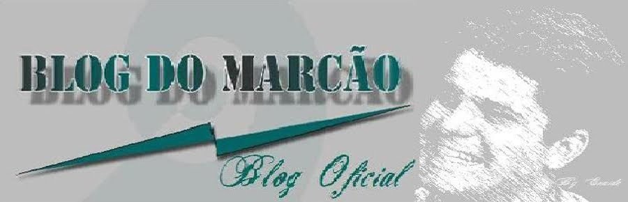Blog do Marcão ¸¸.·´¯`·.¸¸.¤