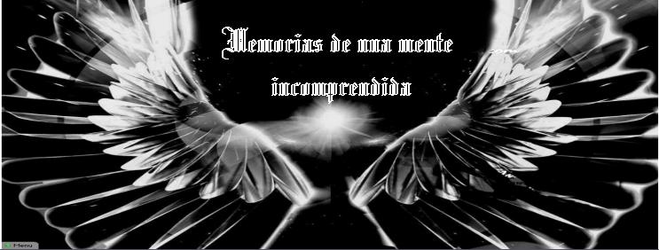 Memorias de una mente incomprendida
