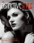 Featured in "A Distinctive Style" Magazine