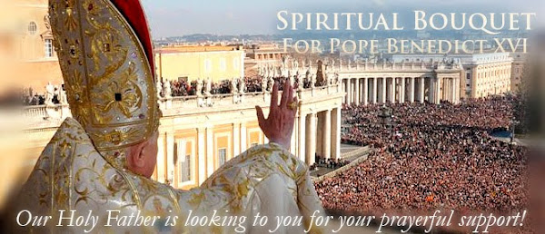 Spiritual Bouquet for Pope Benedict XVI