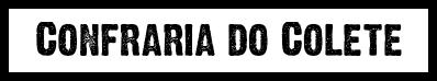 CONFRARIA DO COLETE