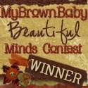My Brown Baby Beautiful Minds Contest Winner