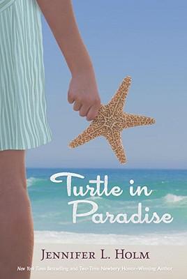 turtle in paradise by jennifer l holm turtle in paradise by jennifer l holm