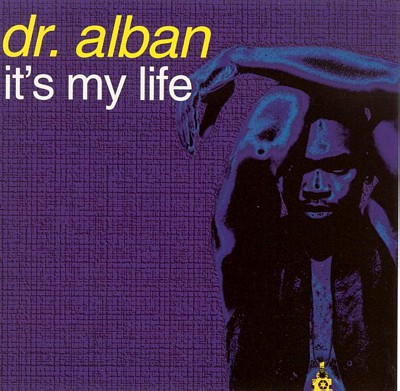 Dr. Alban - It's My Life