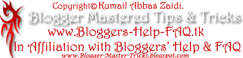 Blogger Mastered Tips and Tricks