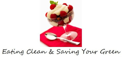 Eating Clean & Saving Your Green