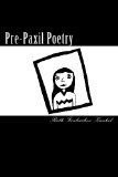 Pre-Paxil Poetry
