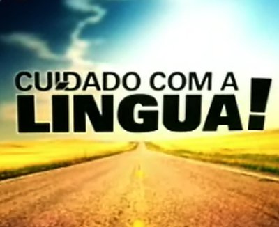 [cuidado_lingua_g_1221650199.jpg]