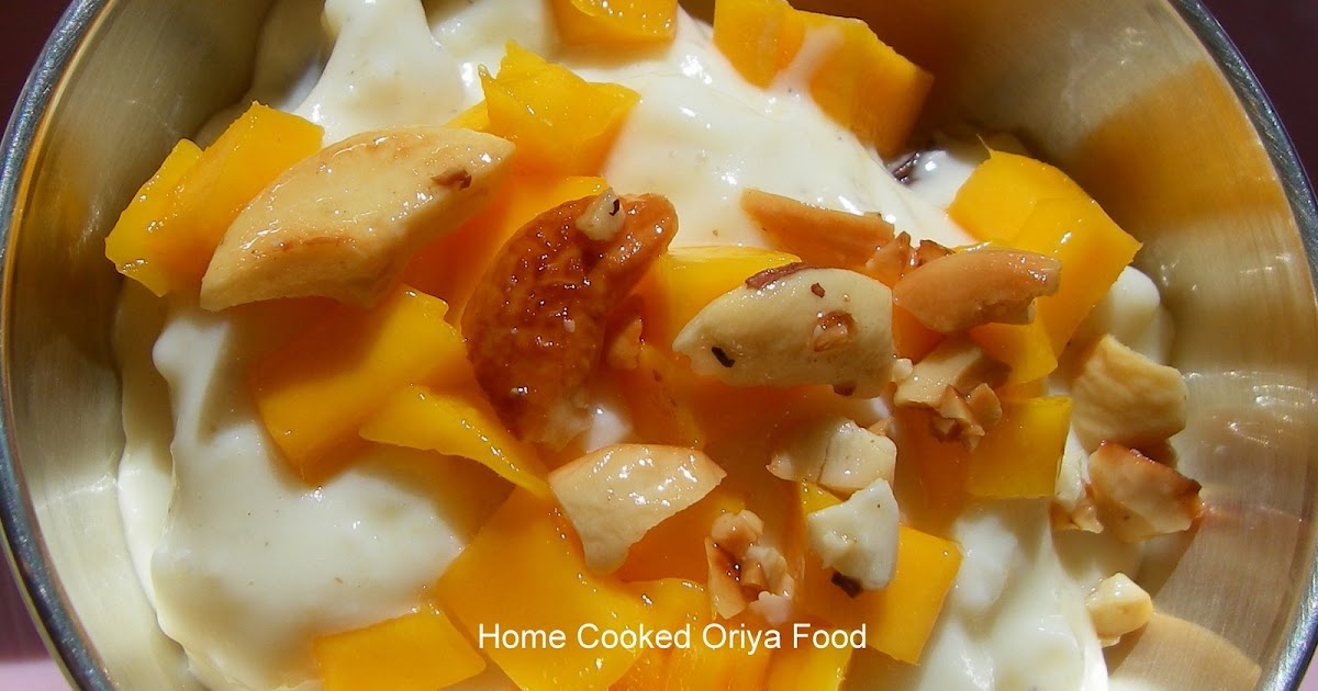 Oriya Food: Mitha Dahi with mangoes and Thanks