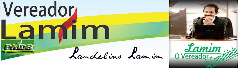 Blog do Vereador Lamim - Projetos de Lei, requerimentos, indicações, moções. Veja aqui!