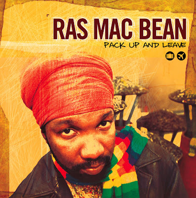 ras mac bean, pack up and leave