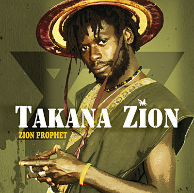 Takana Zion prophet