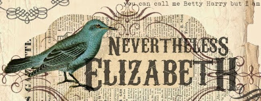 Nevertheless, Elizabeth
