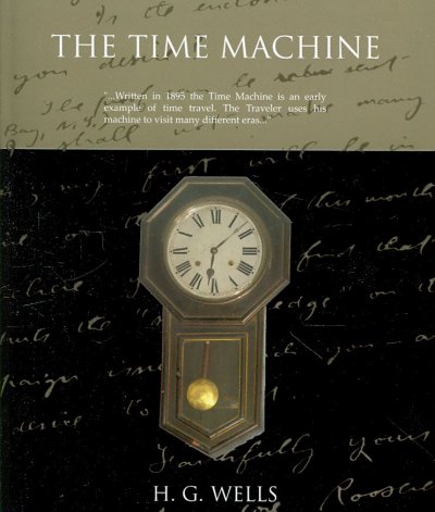 h. g. wells the time machine. The Time Machine by H. G.