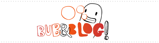 bub&blog!
