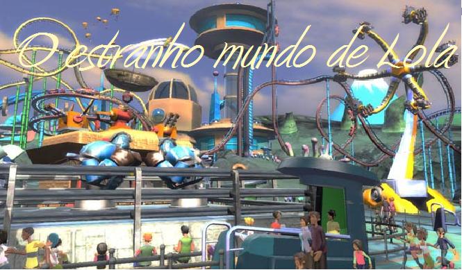 O estranho mundo de Lola