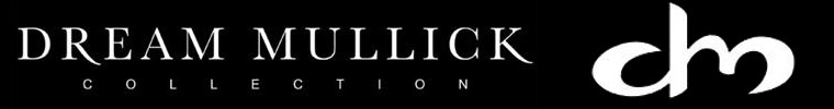 Dream Mullick Collection