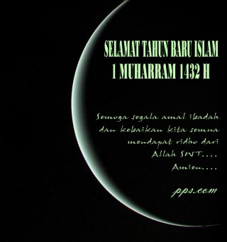 Sebuah Catatan Kecil Tahun Baru Islam 1 Muharam 1432 H