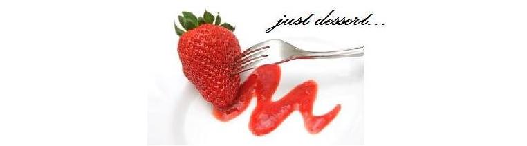 just dessert
