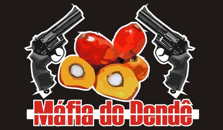 Máfia do Den... Máfia do Den... Máfia do Dendê!