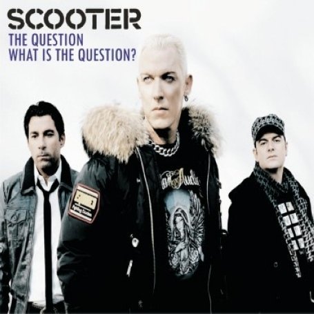 [Scooter-The+Question+Is+What+Is+The+Questio.jpg]