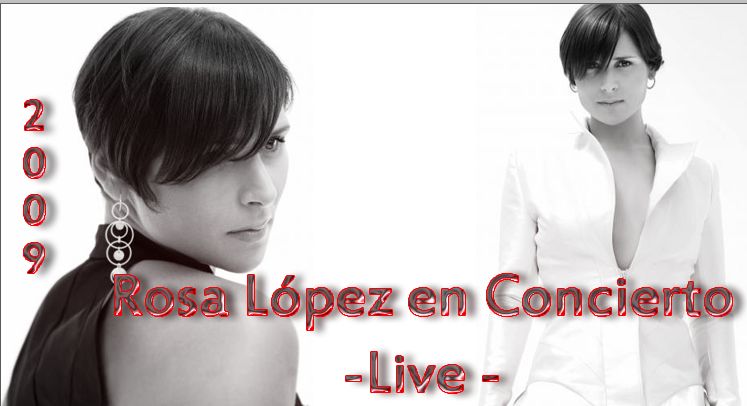 ROSA LÓPEZ EN CONCIERTO / LIVE