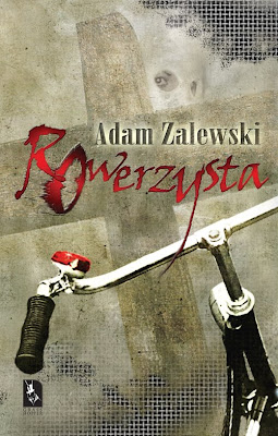 Adam Zalewski. Rowerzysta.