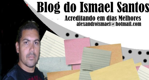 Blog do Ismael Santos
