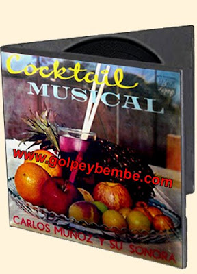 Carlos Muñoz y su Sonora - Cocktail Musical