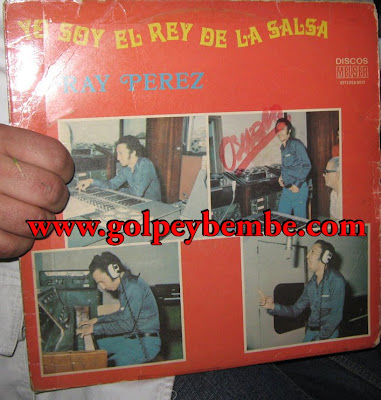 Ray Perez - Yo soy el Rey de la Salsa 